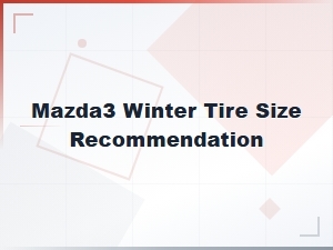 Mazda3 Winter Tire Size Recommendation